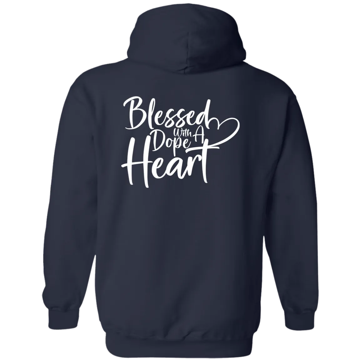 BLESSED WITH A DOPE HEART  Hoodie