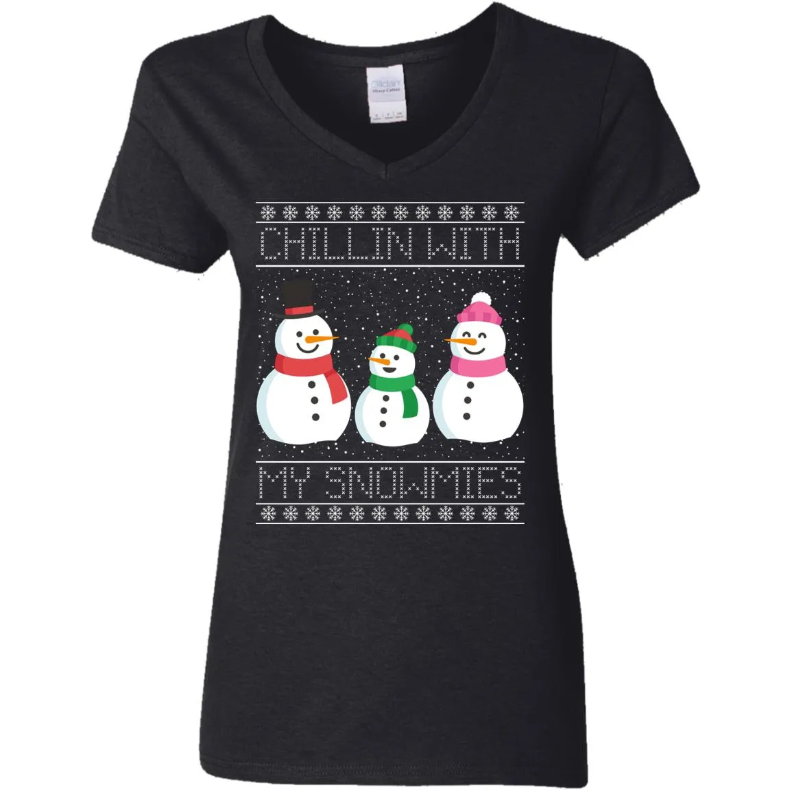 Chillin With My Snowmies Snowman Christmas Women V-Neck T-Shirt